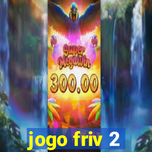 jogo friv 2
